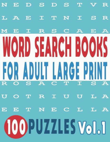 Cover for Jissie Tey · Word Search Books for Adults Large Print 100 Puzzles Vol.1 (Paperback Bog) (2018)