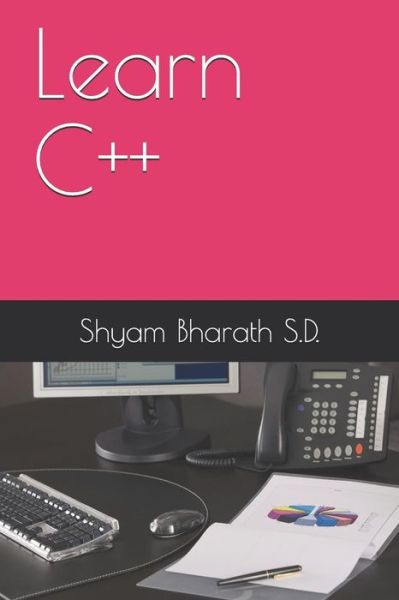 Cover for Shyam Bharath S D · Learn C++ (Taschenbuch) (2018)