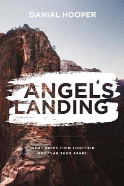 Cover for Danial Hooper · Angel's Landing (Paperback Book) (2018)