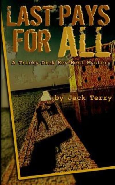 Cover for Jack Terry · Last Pays for All (Paperback Book) (2018)