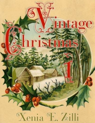 Cover for Xenia E Zilli · Vintage Christmas (Taschenbuch) (2019)