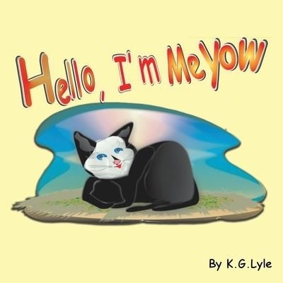 Cover for Kg Lyle · Hello, I'm Meyow (Paperback Book) (2021)