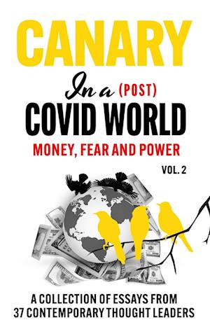 Cover for Dr Peter McCullough · Canary In a (Post) Covid World; Money, Fear and Power (Gebundenes Buch) (2024)