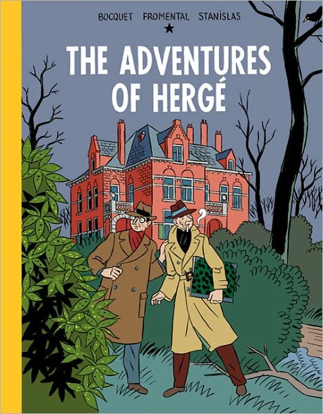 Cover for Jose-Louis Bocquet · The Adventures of Herge (Hardcover Book) (2011)