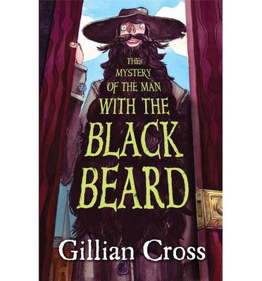 Cover for Gillian Cross · The Mystery of the Man with the Black Beard (Paperback Book) (2014)