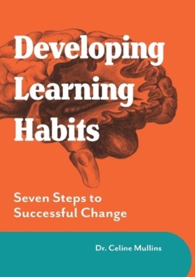 Cover for Celine Mullins · Developing Learning Habits (Paperback Book) (2021)