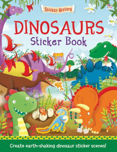 Dinosaurs Sticker Book - Joshua George - Kirjat - Imagine That - 9781784458591 - torstai 1. syyskuuta 2016