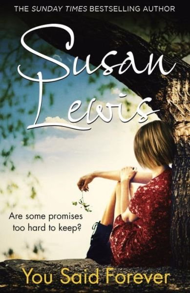 Cover for Susan Lewis · You Said Forever - The No Child of Mine Trilogy (Paperback Bog) (2017)