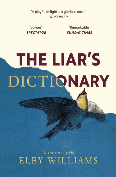 Cover for Eley Williams · The Liar's Dictionary: A winner of the 2021 Betty Trask Awards (Taschenbuch) (2021)