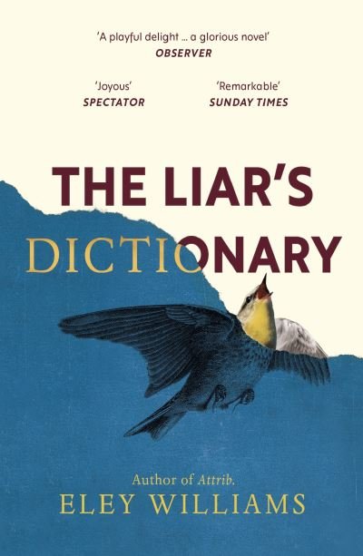 Cover for Eley Williams · The Liar's Dictionary: A winner of the 2021 Betty Trask Awards (Paperback Book) (2021)
