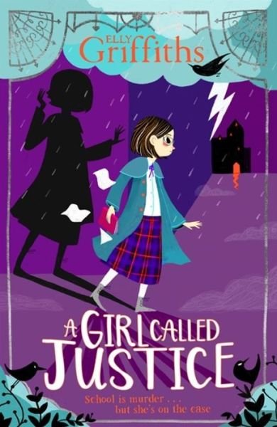 Cover for Elly Griffiths · A Girl Called Justice: Book 1 - A Girl Called Justice (Paperback Bog) (2019)
