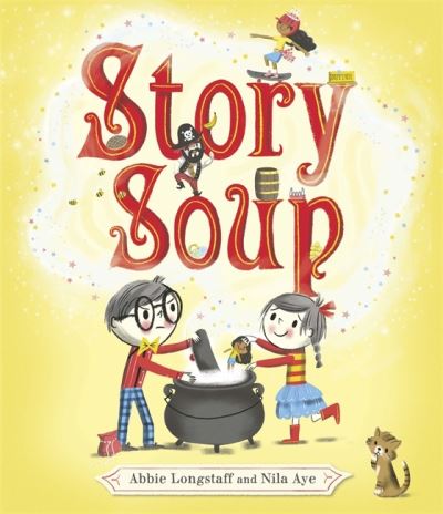 Cover for Abie Longstaff · Story Soup (Paperback Book) (2021)