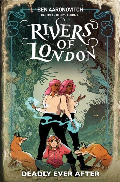 Cover for Ben Aaronovitch · Rivers Of London: Deadly Ever After (Paperback Bog) (2022)