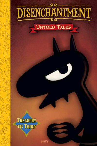 Cover for Matt Groening · Disenchantment: Untold Tales Vol.3 - Disenchantment (Hardcover Book) (2024)