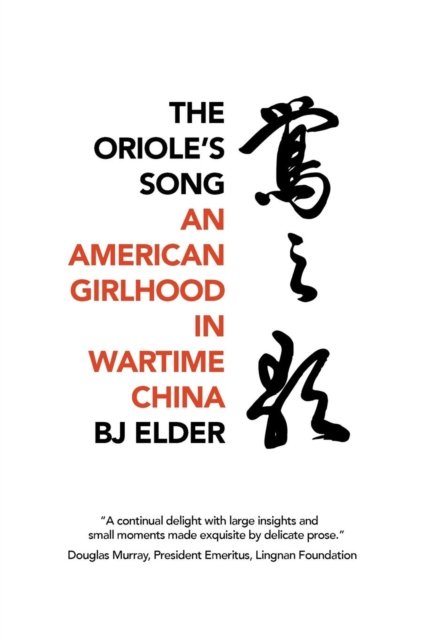 Cover for Bj Elder · The Oriole's Song (Paperback Book) (2003)