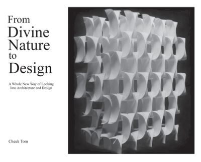 Cover for Cheuk Tom · From Divine Nature to Design (Hardcover Book) (2020)