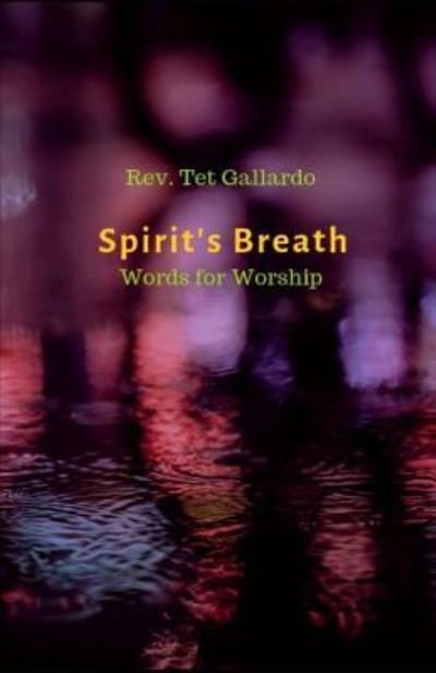 Cover for Tet Gallardo · Spirit's Breath (Paperback Book) (2019)