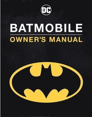 Cover for Daniel Wallace · Batmobile Owner's Manual (Hardcover Book) (2022)