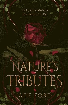 Cover for Jade Ford · Nature's Tributes - Nature's War (Paperback Book) (2025)