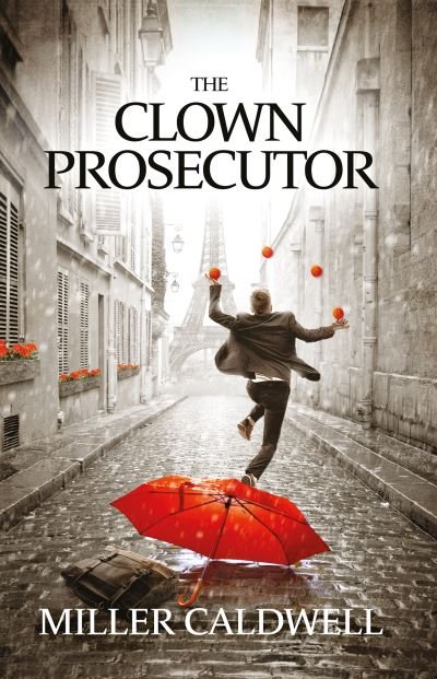 Cover for Miller Caldwell · The Clown Prosecutor (Paperback Book) (2024)