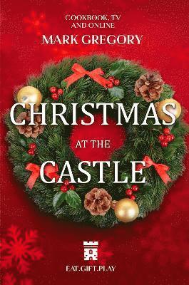 Mark Gregory · Christmas at The Castle (Paperback Book) (2024)