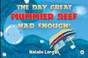 Cover for Natalie Largan · The Day Great Mommier Reef had Enough! (Paperback Book) (2023)