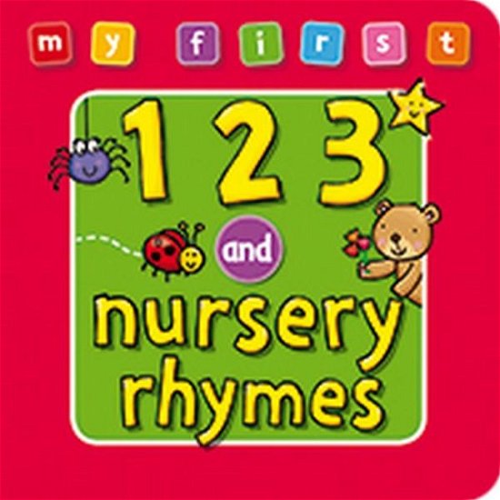 Cover for Sophie Giles · My First... 123 and Nursery Rhymes - My First... (Board book) (2009)