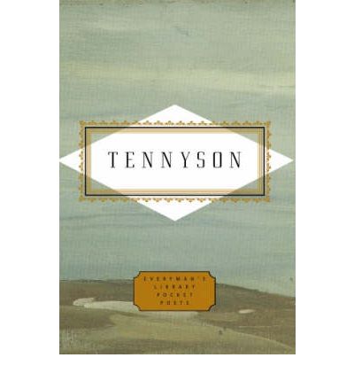 Tennyson Poems - Everyman's Library POCKET POETS - Alfred Lord Tennyson - Books - Everyman - 9781841597591 - March 4, 2004