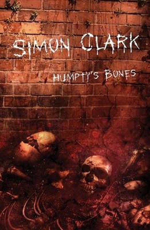 Cover for Simon P. Clark · Humpty's Bones (Pocketbok) (2013)