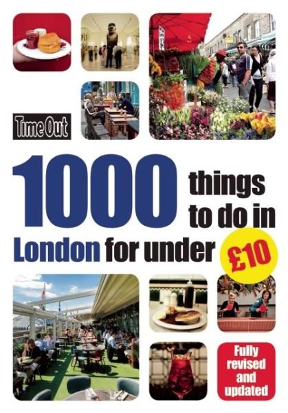Cover for Time Out · Time Out 1000 things to do in London for under GBP10 (Pocketbok) [2 Revised edition] (2016)