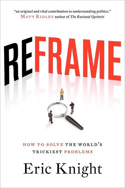 Reframe - Eric Knight - Książki - Black Inc. - 9781863955591 - 1 lutego 2012