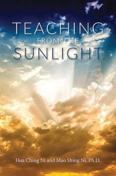 Cover for Mao Shing Ni · Teaching from the Sunlight (Paperback Book) (2018)
