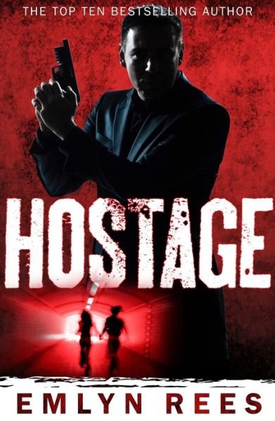 Cover for Emlyn Rees · Hostage - Quick Reads (Paperback Book) (2013)