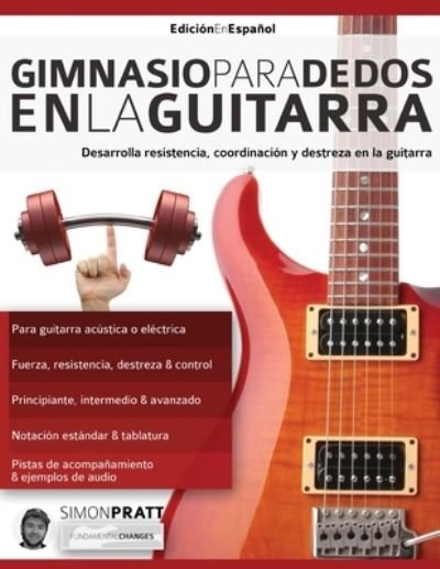 Cover for Simon Pratt · Gimnasio para dedos en la guitarra (Paperback Bog) (2017)