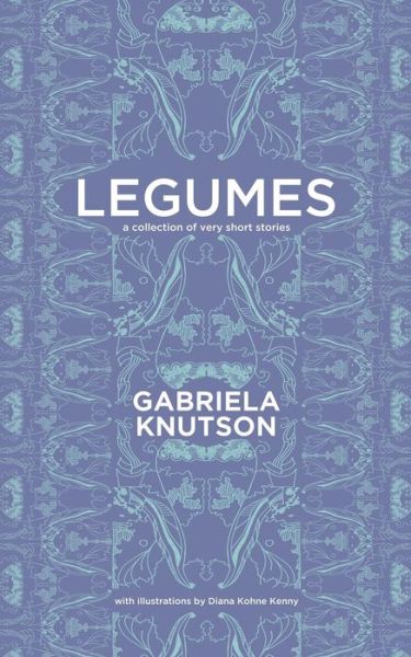 Cover for Gabriela Knutson · Legumes (Paperback Book) (2016)