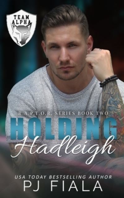 Cover for Pj Fiala · Holding Hadleigh (Taschenbuch) (2021)