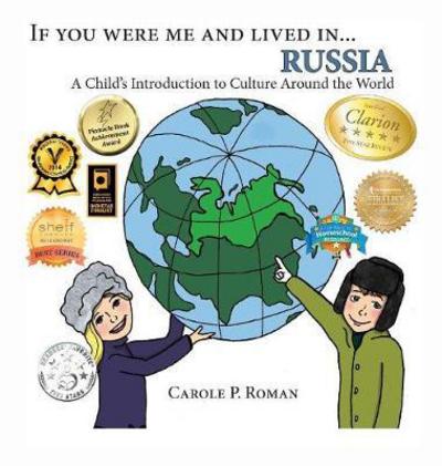 Cover for Carole P Roman · If You Were Me and Lived In... Russia: a Child's Introduction to Culture Around the World - if You Were Me and Lived In...cultural (Gebundenes Buch) (2017)