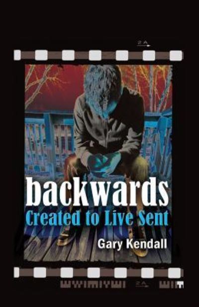 Cover for Gary Kendall · Backwards (Paperback Book) (2019)