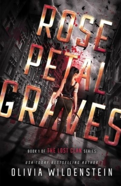 Cover for Olivia Wildenstein · Rose Petal Graves (Bok) (2022)