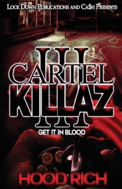 Cover for Hood Rich · Cartel Killaz 3: Get it in Blood - Cartel Killaz (Taschenbuch) (2020)