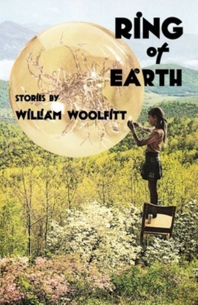 Cover for William Woolfitt · Ring of Earth (Book) (2023)