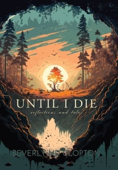 Cover for Beverly Nd Cloption · Unitl I Die (Book) (2023)