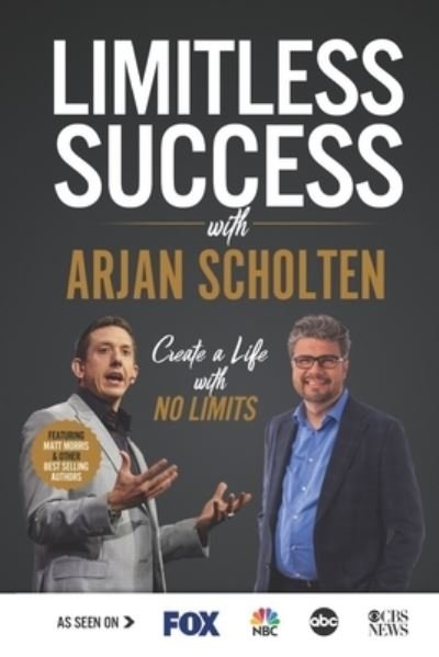 Cover for Arjan Scholten · Limitless Success with Arjan Scholten (Paperback Book) (2020)