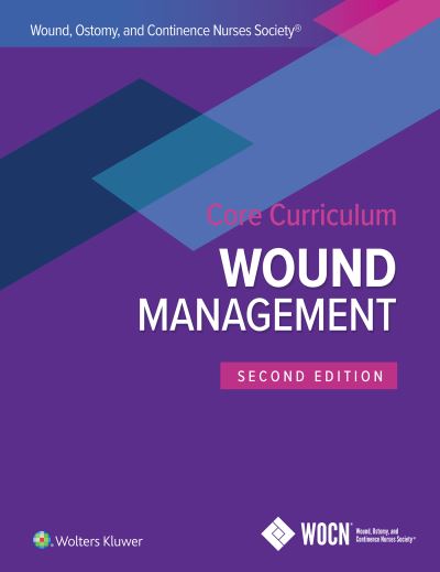 Cover for Laurie L. McNichol · Wound, Ostomy, and Continence Nurses Society Core Curriculum: Wound Management (Paperback Book) (2021)