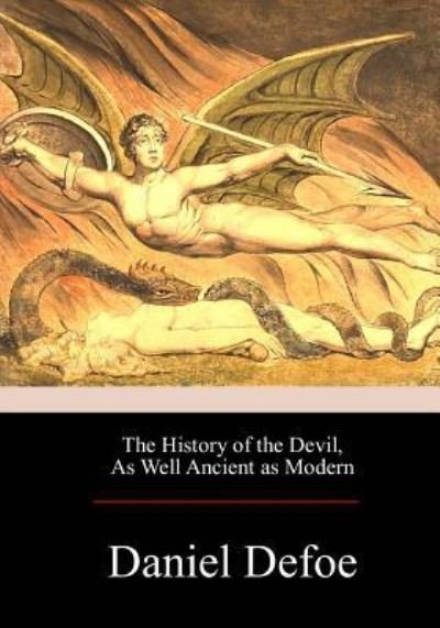Cover for Daniel Defoe · The History of the Devil, as Well Ancient as Modern (Paperback Bog) (2017)
