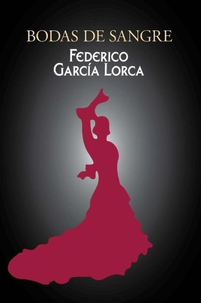 Cover for Federico García Lorca · Bodas de sangre (Taschenbuch) (2017)