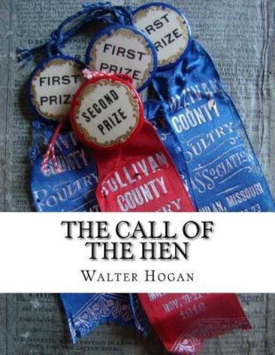 Cover for Walter Hogan · The Call of the Hen (Taschenbuch) (2017)