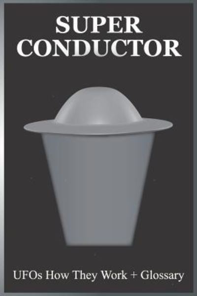 Cover for Gene Anthony Watson · Super Conductor (Pocketbok) (2019)