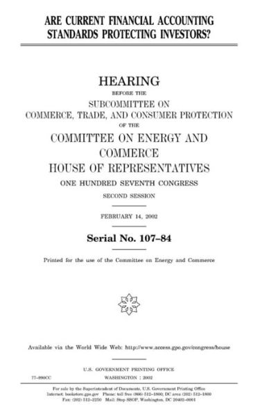 Cover for United States House of Representatives · Are current financial accounting standards protecting investors? (Paperback Book) (2018)