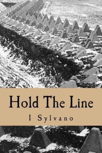 Cover for I Sylvano · Hold The Line (Paperback Bog) (2018)